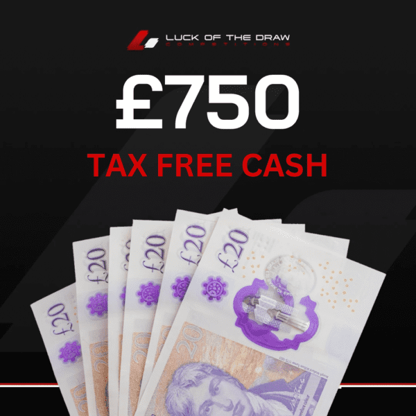 £750 TAX FREE CASH